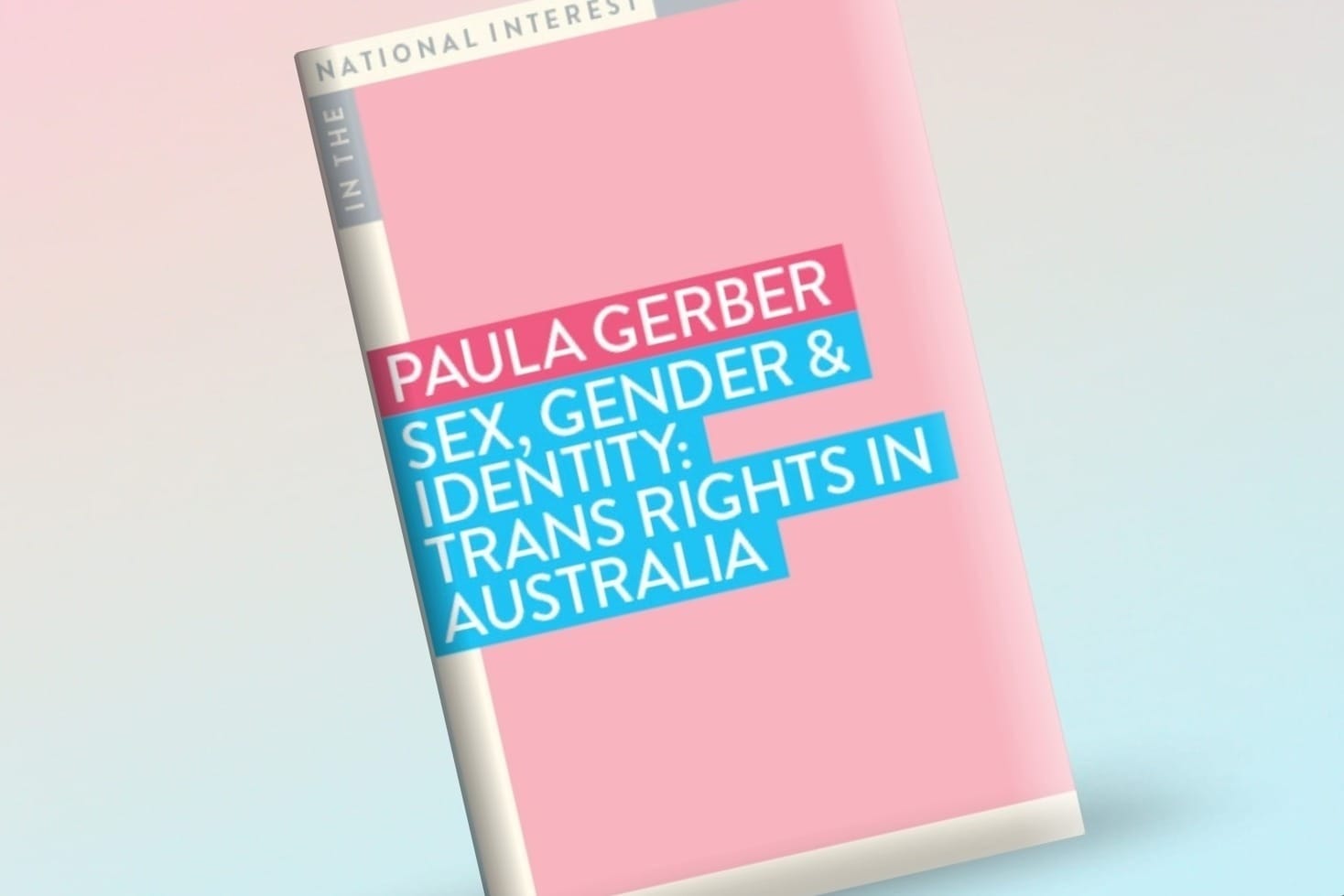 The cover of Paula Gerber's book Sex, Gender &Identity: Trans Rights in Australia.
